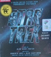 Star Trek written by Alan Dean Foster with Roberto Orci and Alex Kurtzman performed by Zachary Quinto on Audio CD (Unabridged)